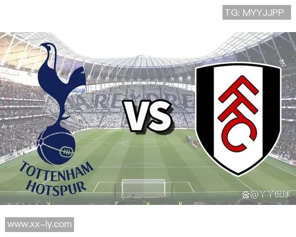 热刺虽控球占优却不敌富勒姆数据揭示比赛关键因素